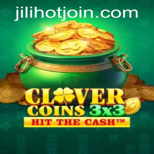 Exploring the Dynamic World of Clovercoin3x3 and the JILI HOT Phenomenon