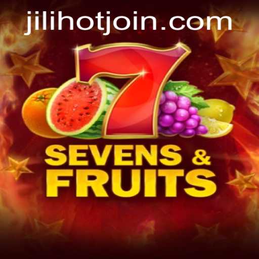 Dive into the Thrilling World of SevensFruits with JILI HOT